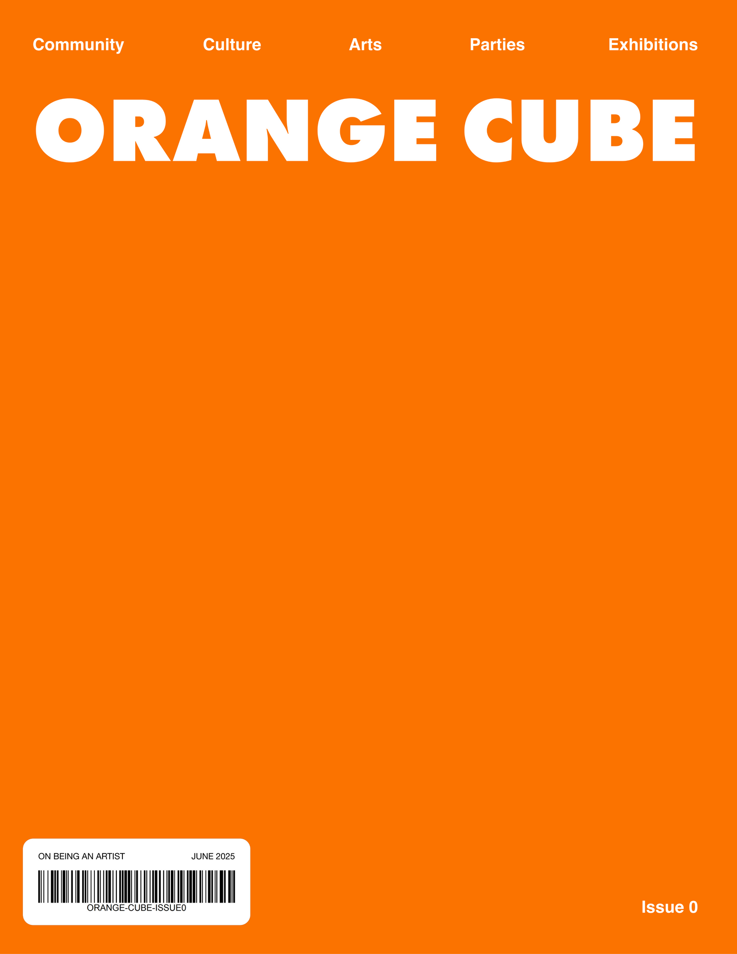 Orange Cube Issue 0 - On being an artist